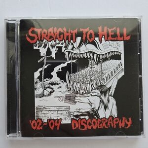 Straight to Hell 02-04 Discography CD 2005 Gloom Records Providence Rhode Island